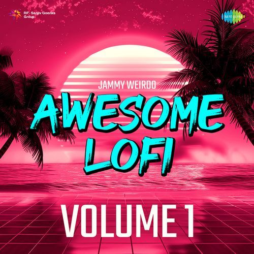 Awesome Lofi Volume 1 Jammy Weirdo MP3 Download